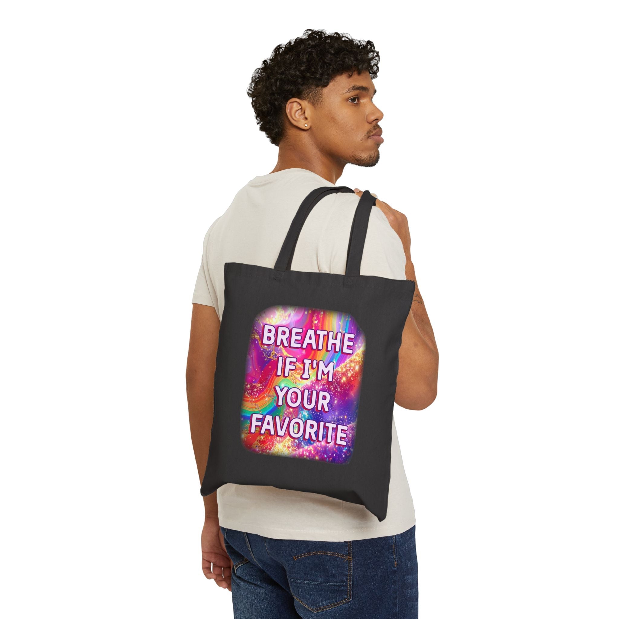 Bespattered Facade Rainbow "Breathe if I'm Your Favorite" Canvas Tote Bag Reusable Carryall
