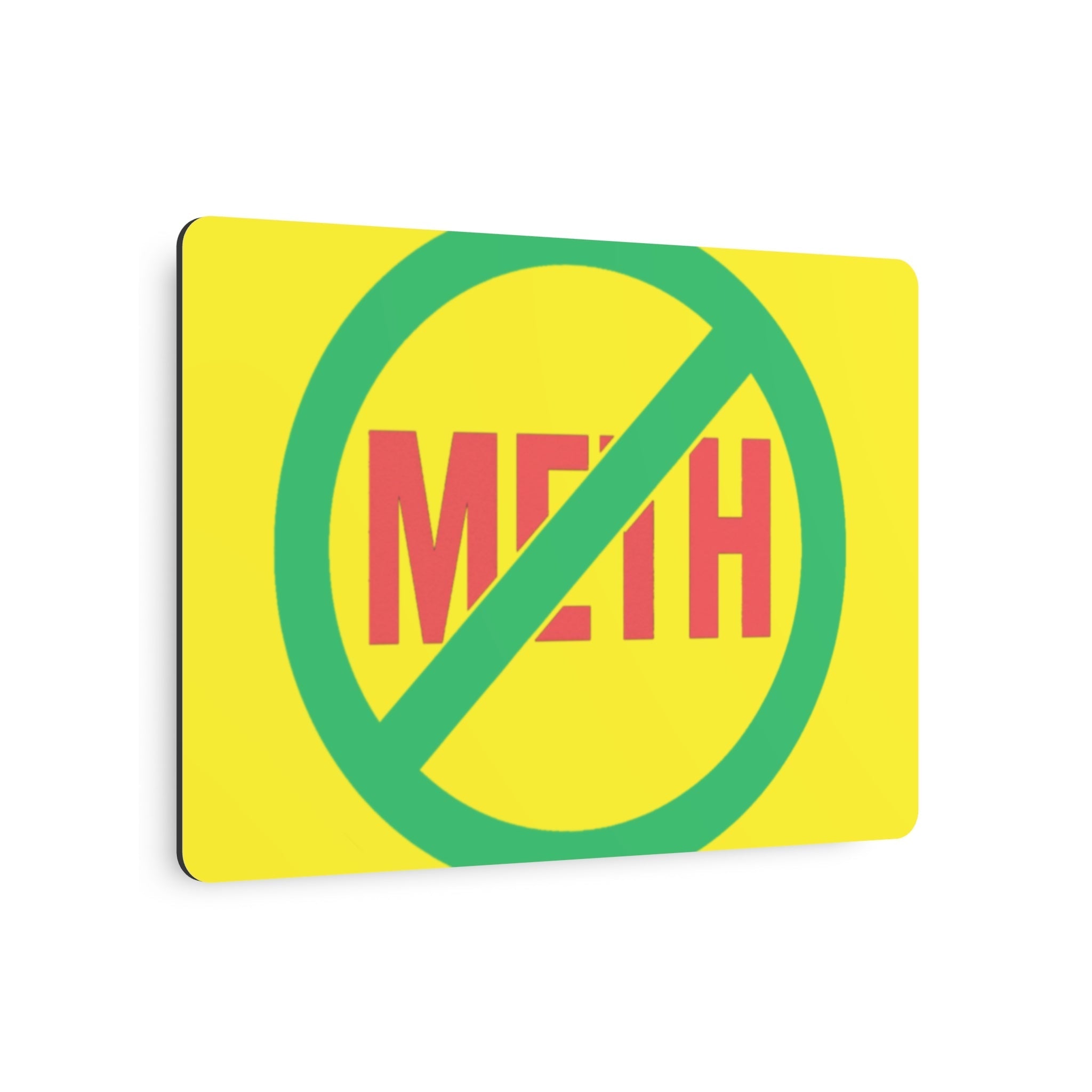 No Meth Metal Sign — Bright Anti-Drug Warning Wall Plaque