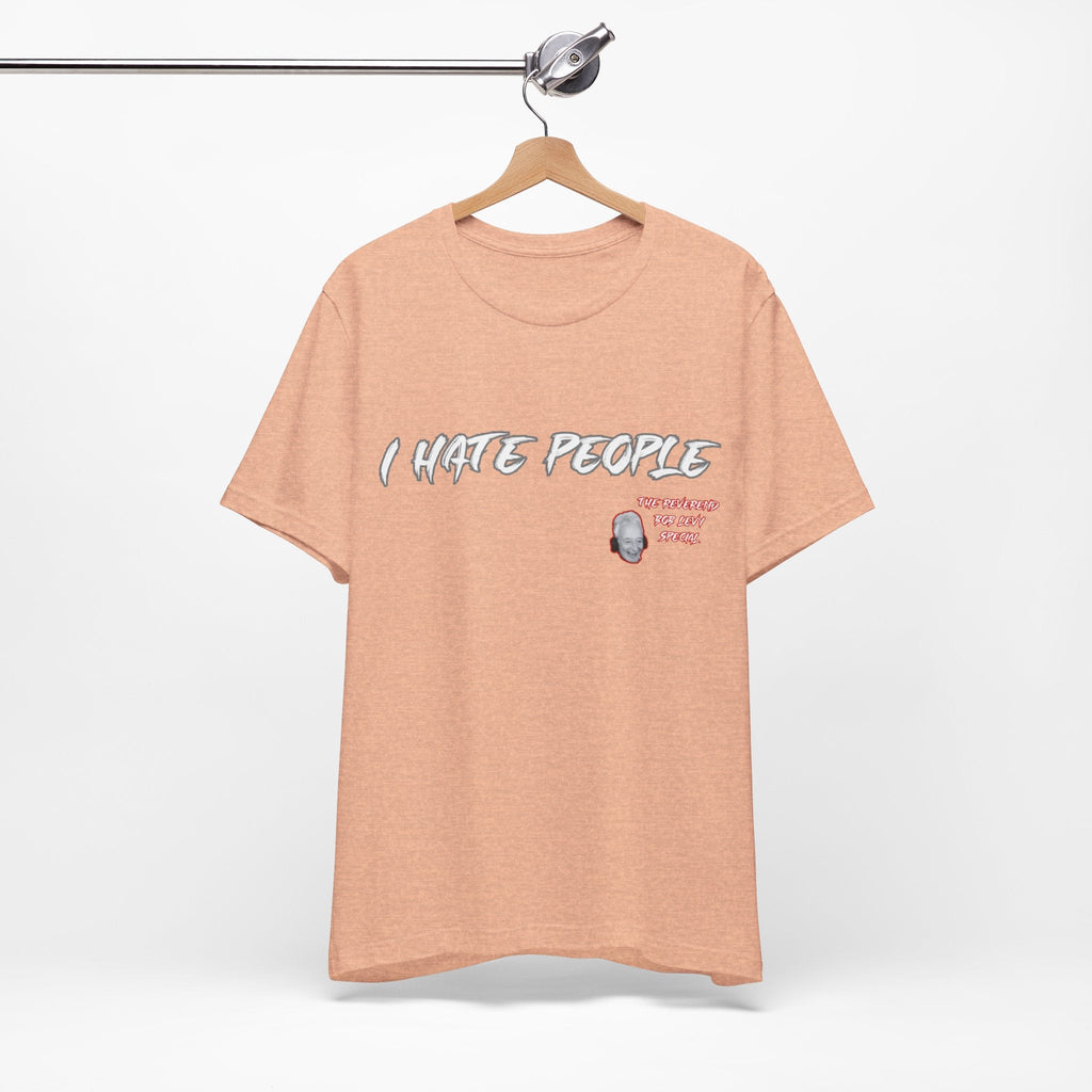 "Embrace the Grump: Reverend Bob Levy's 'I Hate People' Tee" Unisex Jersey Short Sleeve Tee #Skoal