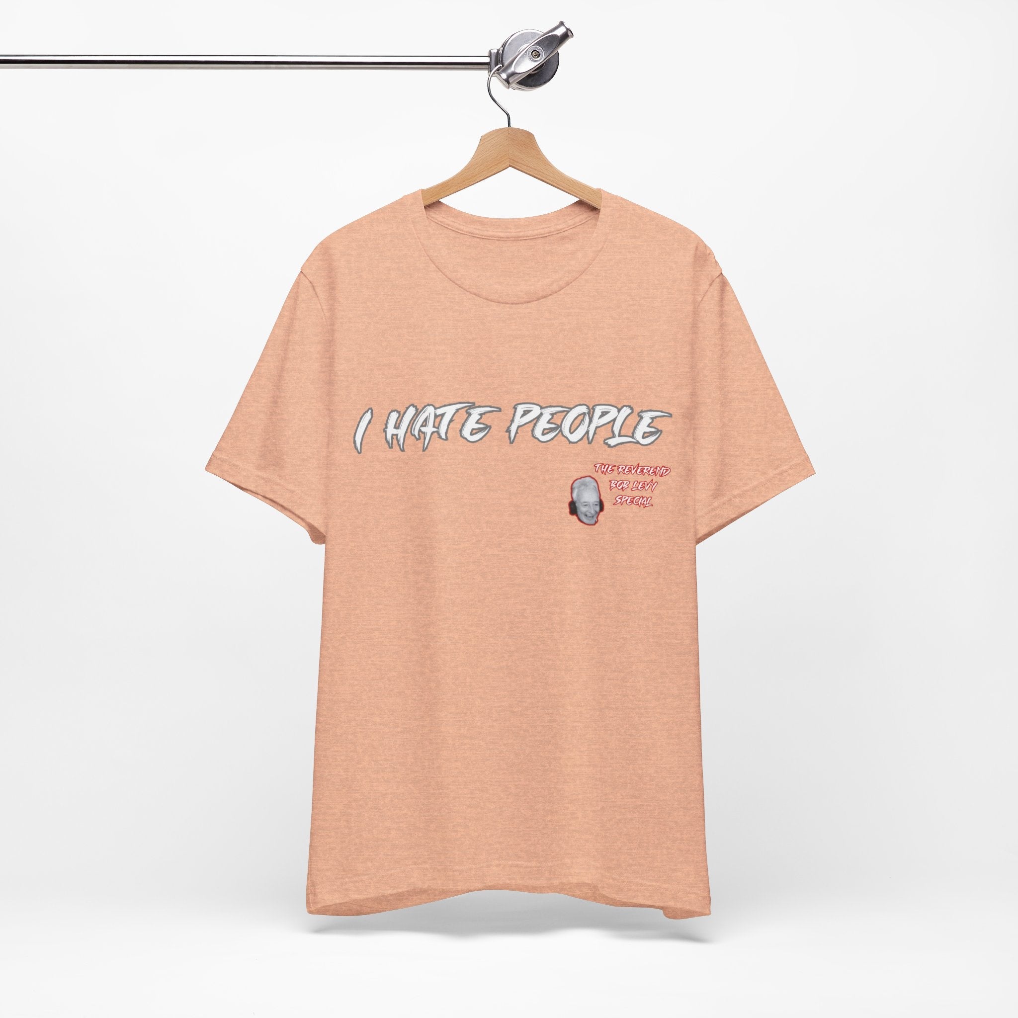 "Embrace the Grump: Reverend Bob Levy's 'I Hate People' Tee" Unisex Jersey Short Sleeve Tee #Skoal