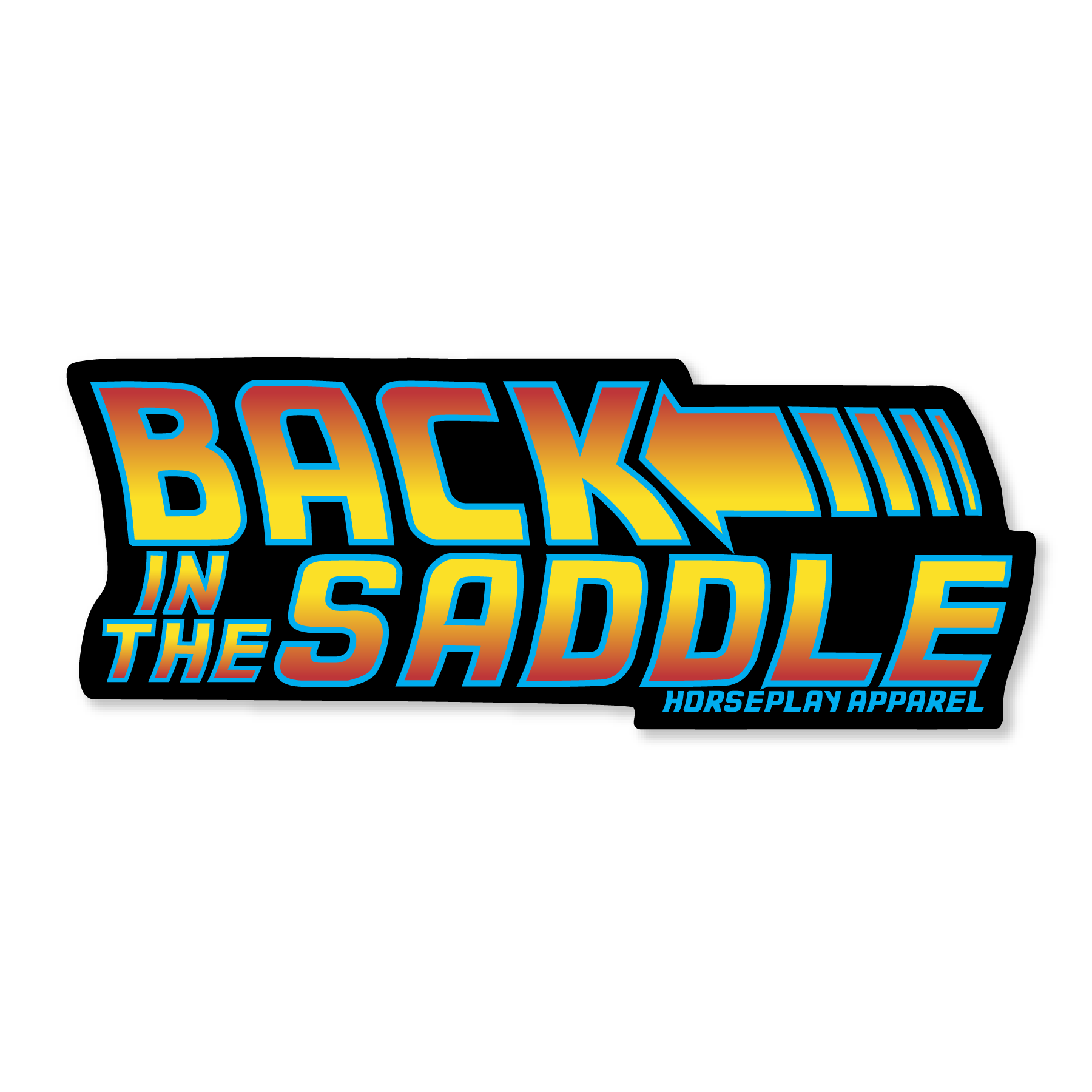 Back In The Saddle Sticker