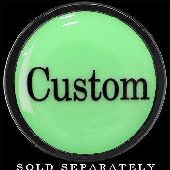 Custom Personalized Glow in the Dark Screw Fit Plug in Anodized Black Titanium - buy 2 for a pair