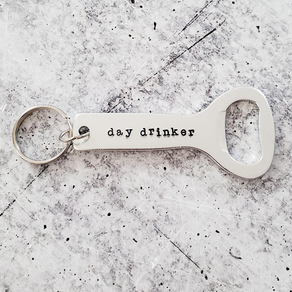 DAY DRINKER Beer Bottle Opener