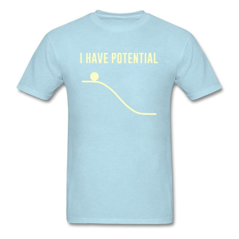 "I Have Potential" Physics T-Shirt