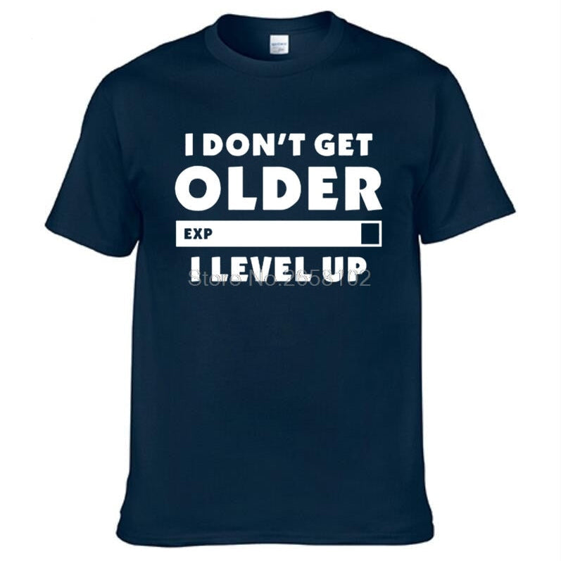 "I Don't Get Older.  I Level Up" Gamer T-Shirt
