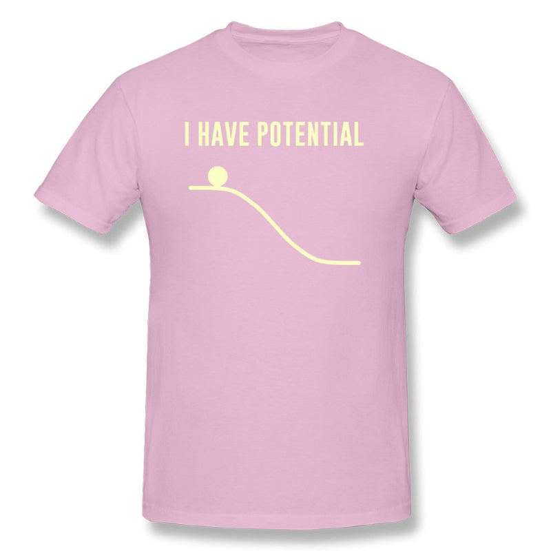 "I Have Potential" Physics T-Shirt