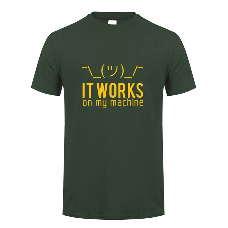 "It Works On My Machine" T-Shirt