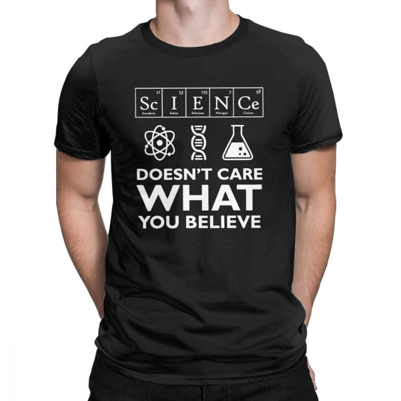 "Science Doesn't Care What You Believe" T-Shirt