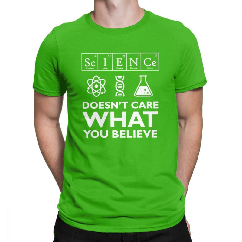 "Science Doesn't Care What You Believe" T-Shirt
