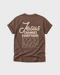 Jesus Change Everything Tee