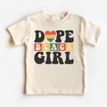 Dope Black Girl Black History Shirt - Juneteenth Kids & Adult Tee