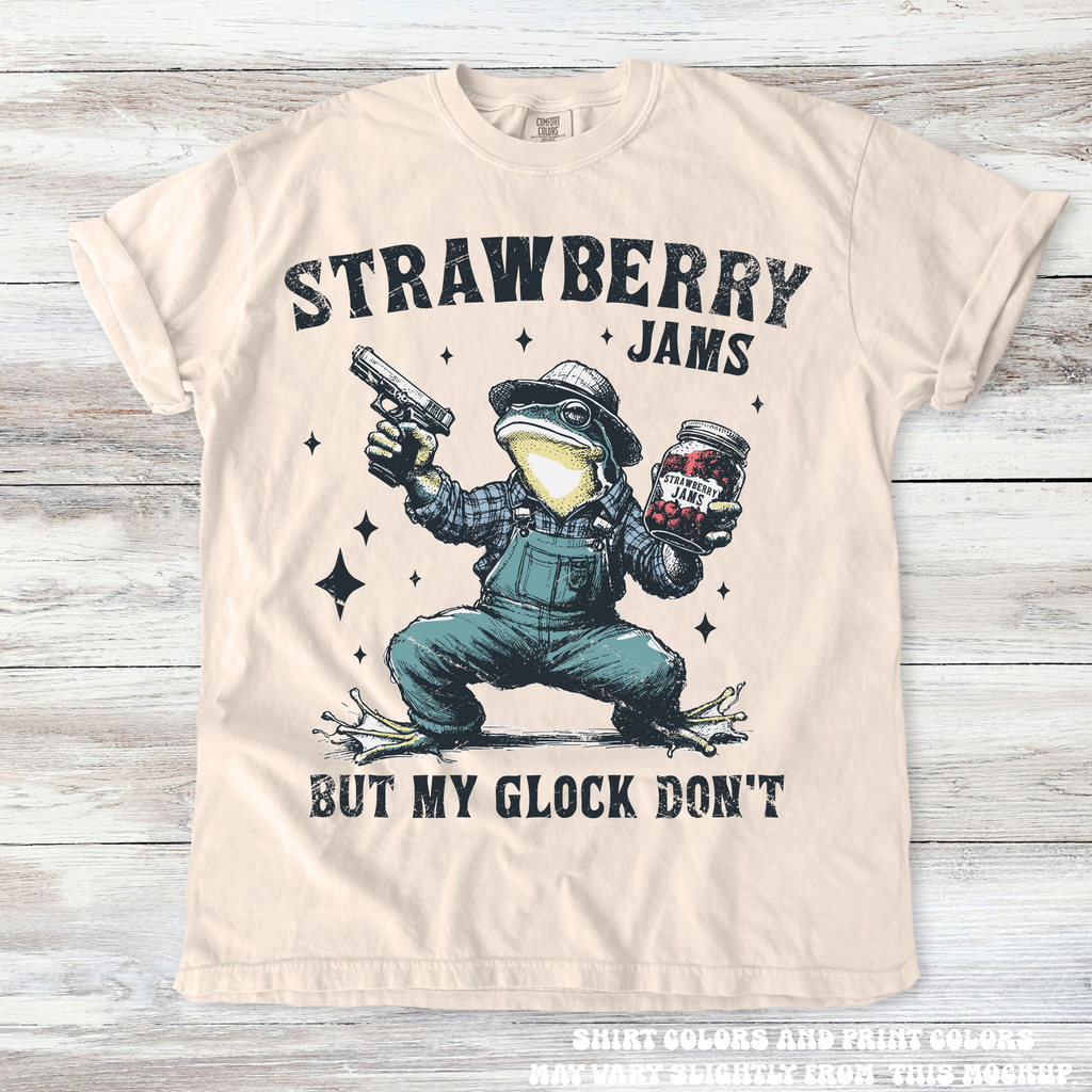 Funny Strawberry Jams But My Glock Don't Shirt - Printed On Comfort Colors