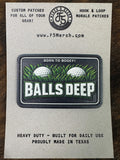 Custom UV Printed Patch Funny Golf Patch Balls Deep - Boorn to Bogey- Durable, Customizable Full Color Designs