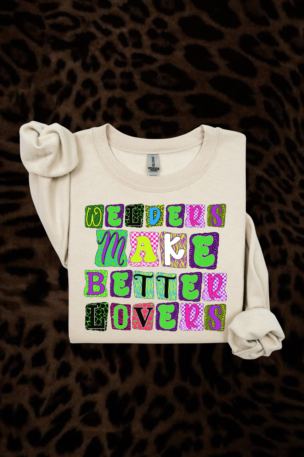 Welders Make Better Lovers Sweatshirt