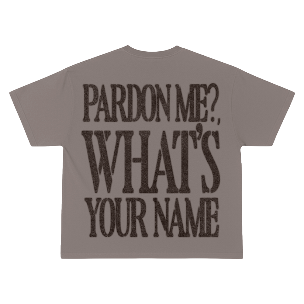 Pardon Me Tee