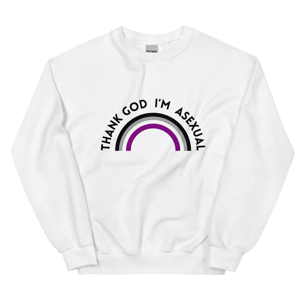 Thank God I’m Asexual unisex sweatshirt