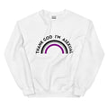 Thank God I’m Asexual unisex sweatshirt
