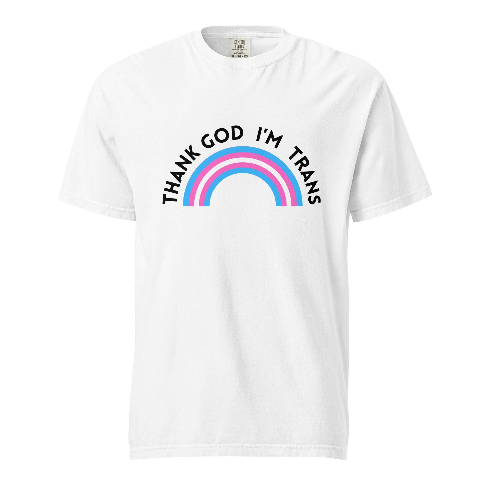 Thank God I’m Trans heavyweight t-shirt