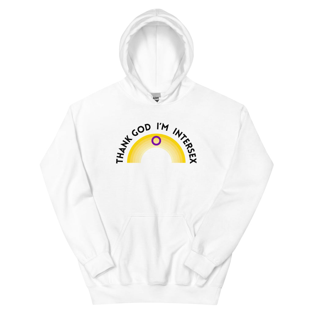 Thank God I’m Intersex unisex hoodie