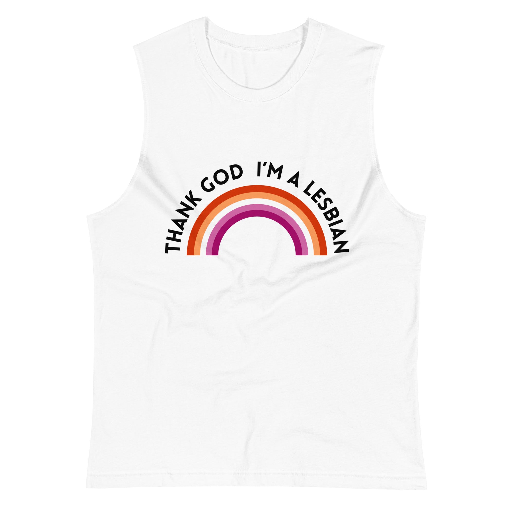 Thank God I’m a Lesbian unisex muscle shirt