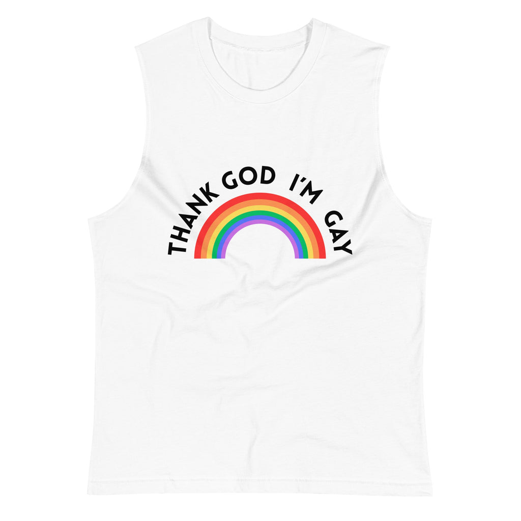 Thank God I’m Gay unisex muscle shirt