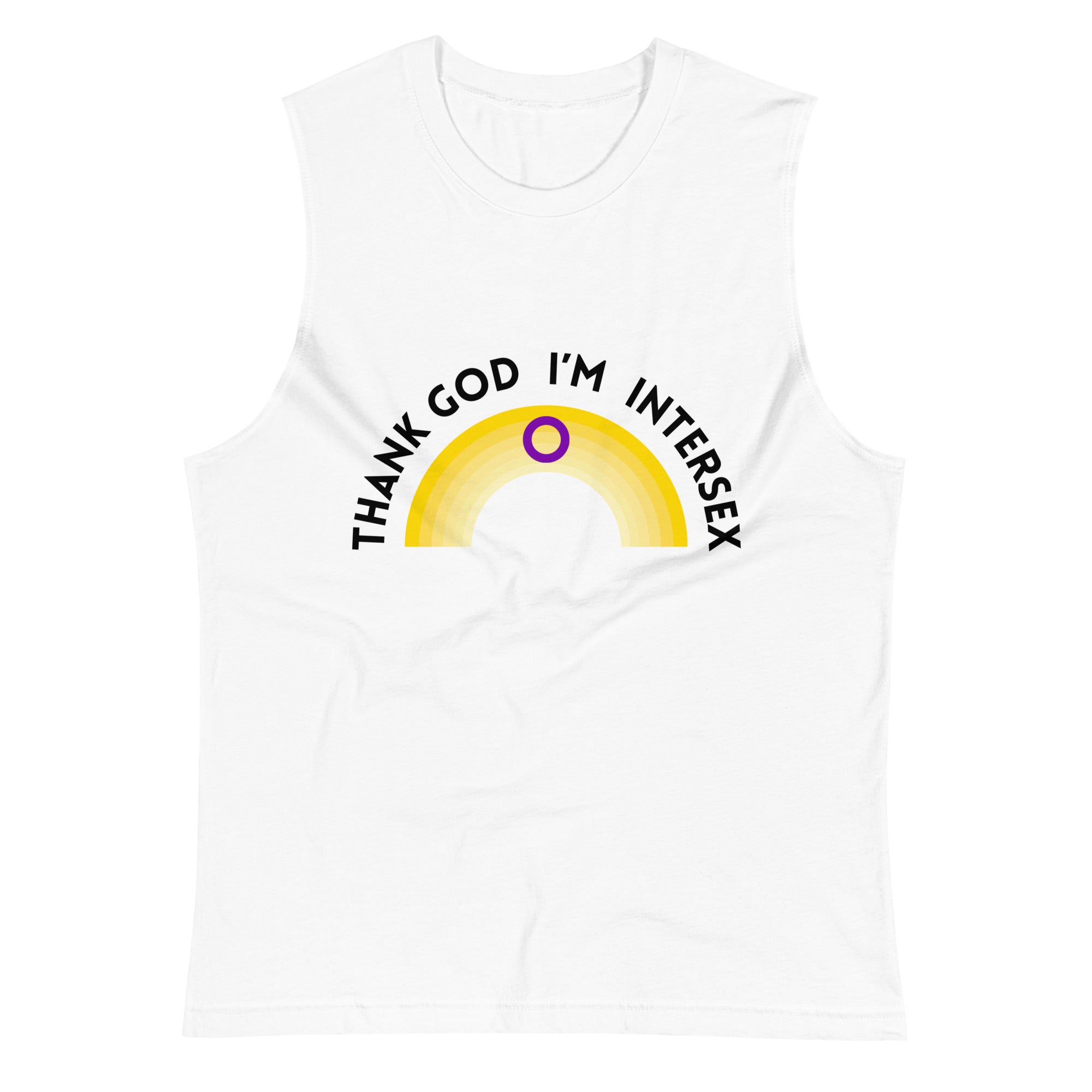 Thank God I’m Intersex unisex muscle shirt